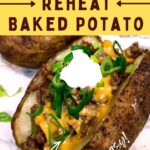 how to reheat a baked potato in the microwave dinners done quick pin