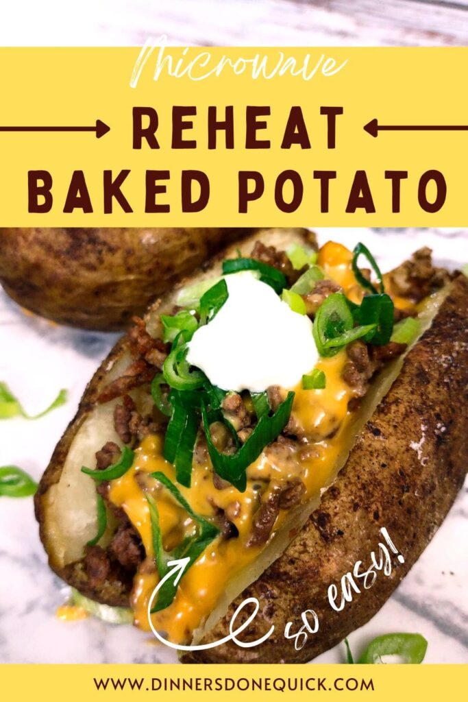 how to reheat a baked potato in the microwave dinners done quick pin
