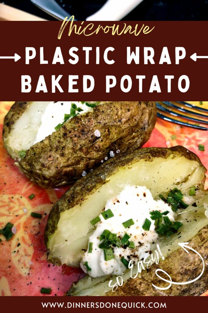 how to microwave a baked potato with plastic wrap dinners done quick pin