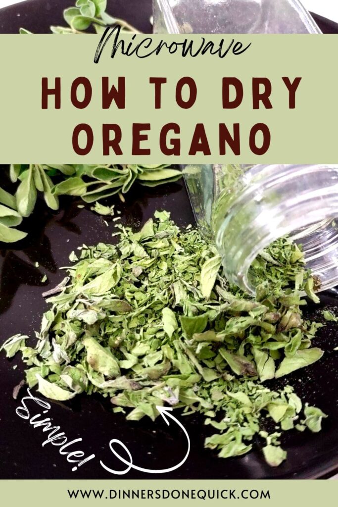 how to dry oregano in the microwave dinners done quick pinterest