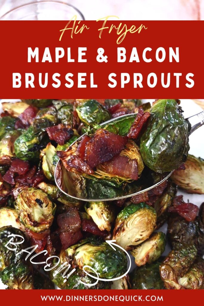 how to make brussel sprouts in the air fryer with bacon and maple syrup dinners done quick pinterest
