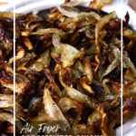how to make caramelized onions in the air fryer dinners done quick pinterest