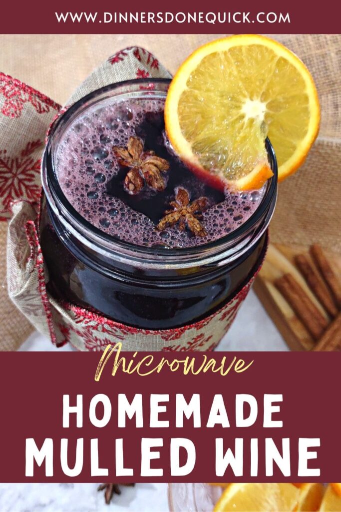 easy homemade mulled wine in the microwave dinners done quick pinterest