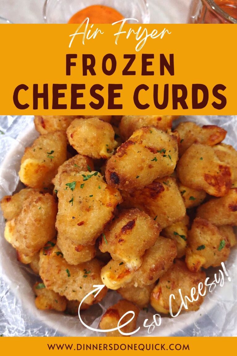 Air Fryer Frozen Cheese Curds - Easy Snacks! - Dinners Done Quick