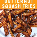 how to cook crispy butternut squash fries in the air fryer dinners done quick pinterest