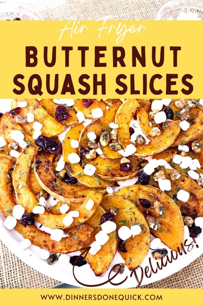 roasted butternut squash slices in the air fryer dinners done quick pinterest
