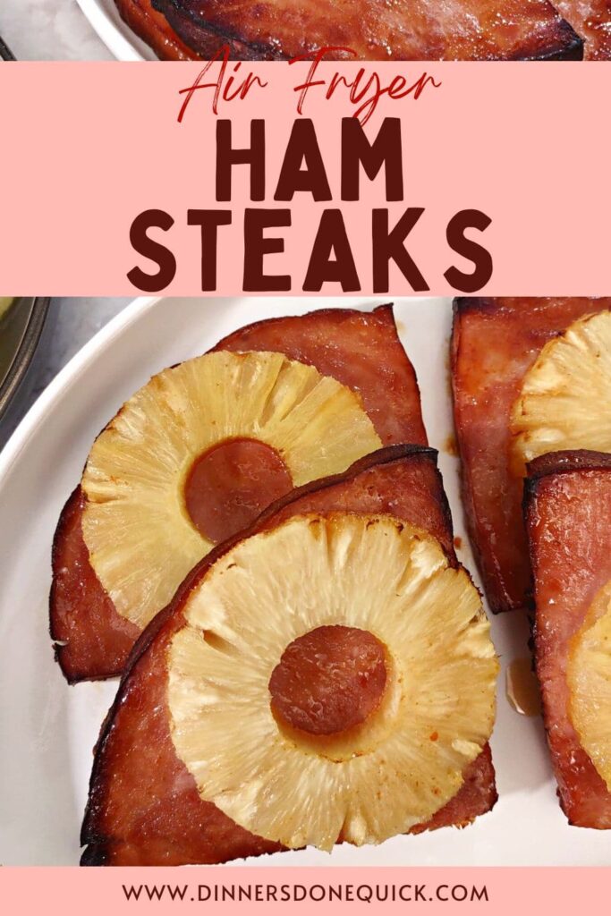 air fryer ham steak recipe dinners done quick pinterest
