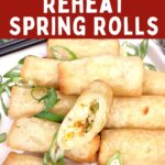 how to reheat spring rolls in the air fryer dinners done quick pinterest
