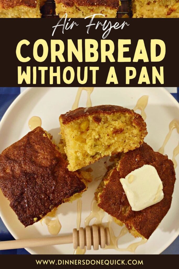 air fryer cornbread without a pan recipe dinners done quick pinterest