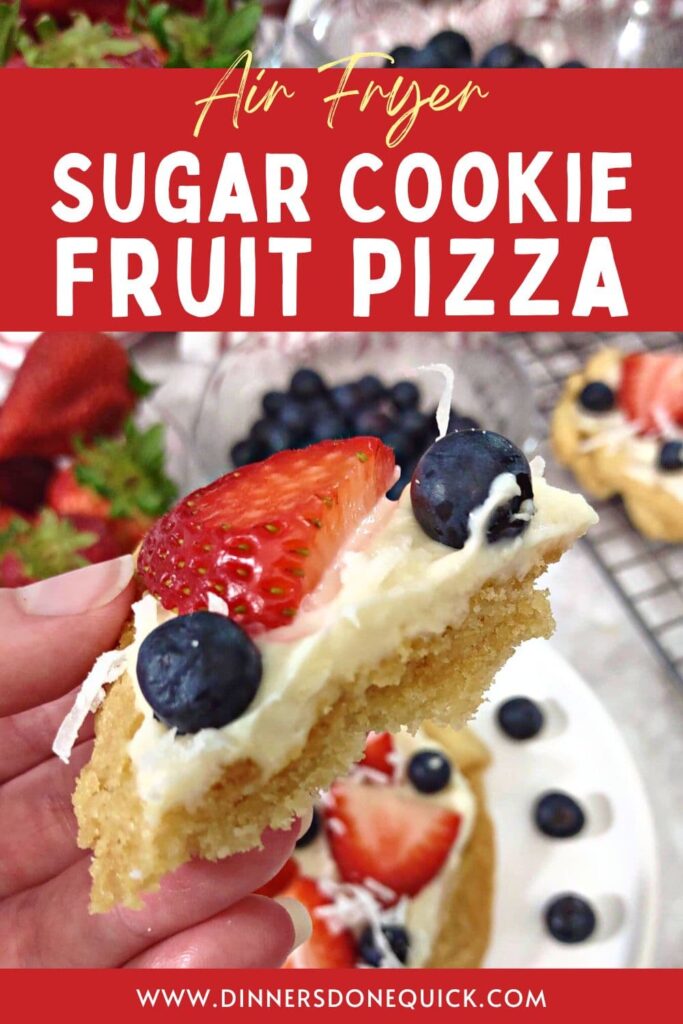 air fryer sugar cookie fruit pizza recipe dinners done quick pinterest