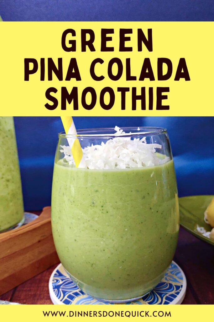 green pina colada smoothie recipe dinners done quick pinterest