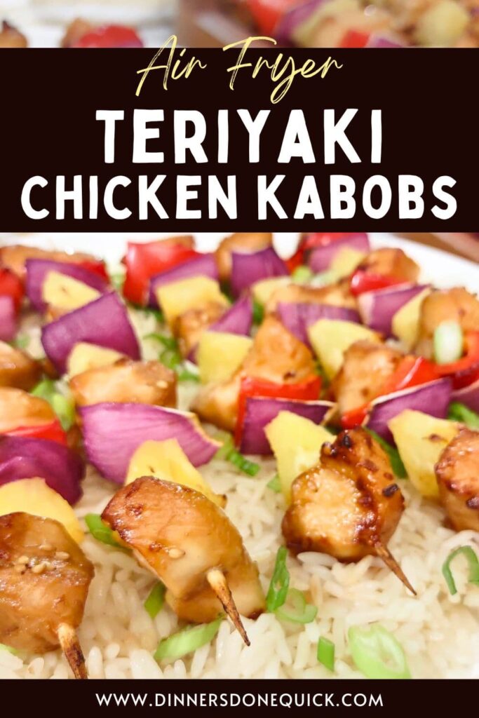 air fryer chicken kabobs with teriyaki and pineapple dinners done quick pinterest