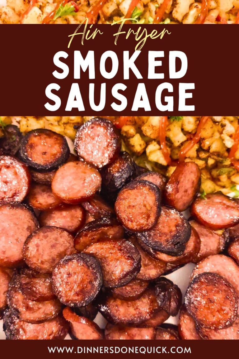 Smoked Sausage in the Air Fryer Delight Your Taste Buds! Dinners
