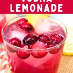 vodka cranberry lemonade cocktail recipe dinners done quick pinterest