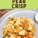 air fryer pear crisp recipe dinners done quick pinterest