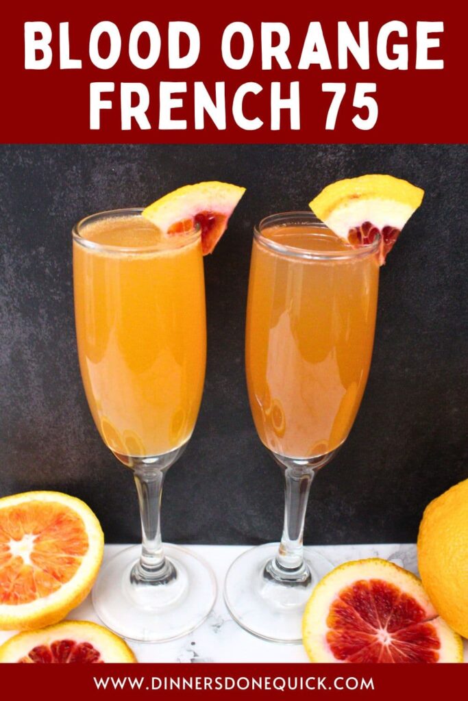 blood orange french 75 cocktail recipe dinners done quick pinterest