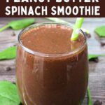 chocolate peanut butter spinach smoothie recipe dinners done quick pinterest