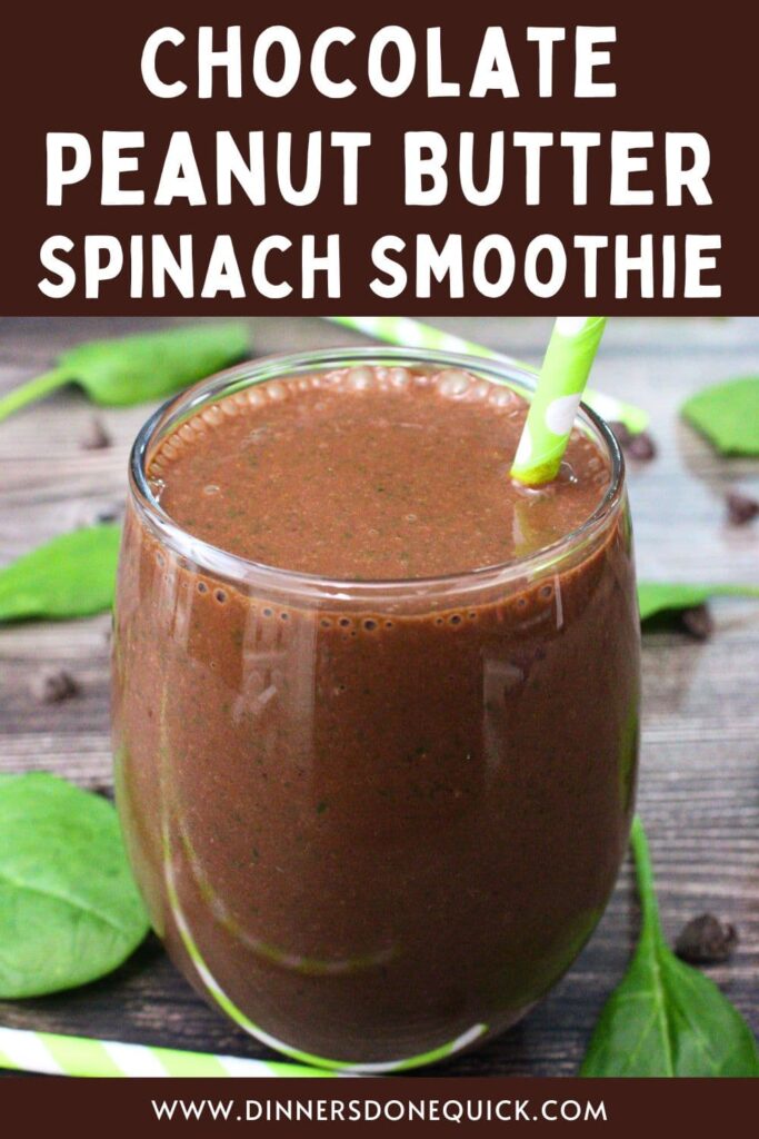 chocolate peanut butter spinach smoothie recipe dinners done quick pinterest