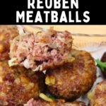 reuben meatballs recipe dinners done quick pinterest