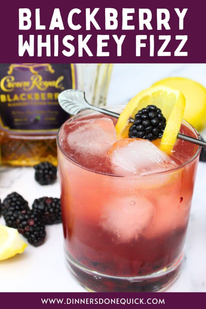 crown royal blackberry whiskey fizz cocktail dinners done quick pinterest