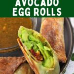 air fryer avocado egg rolls cheesecake factory copycat recipe dinners done quick pinterest