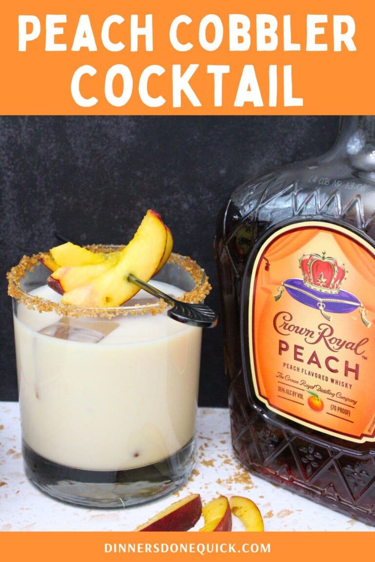 Peach Cobbler Cocktail Easy Drink With Crown Royal Dinners Done Quick