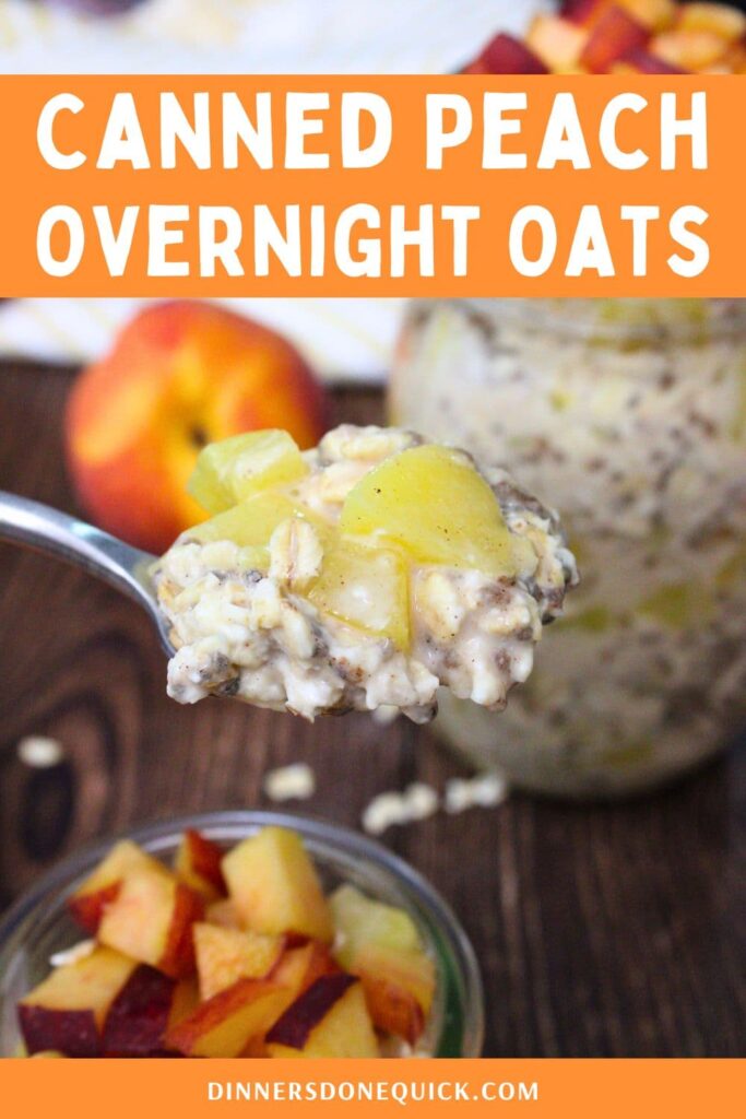 canned peach overnight oats recipe dinners done quick pinterest