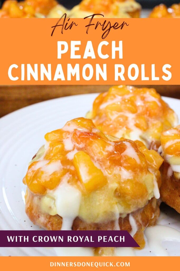 crown royal peach cinnamon rolls recipe dinners done quick pinterest