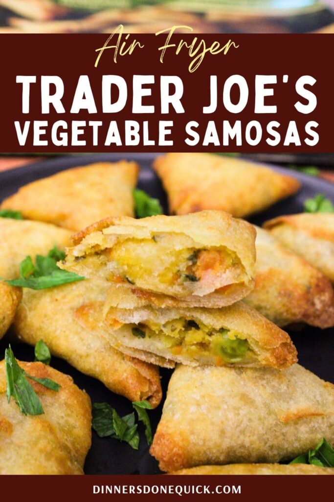 trader joes vegetable samosas in the air fryer recipe dinners done quick pinterest