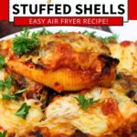 frozen stuffed shells in the air fryer recipe dinners done quick pinterest