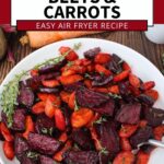 honey roasted air fryer beets and carrots recipe dinners done quick pinterest
