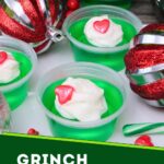 grinch jello shots recipe dinners done quick pinterest
