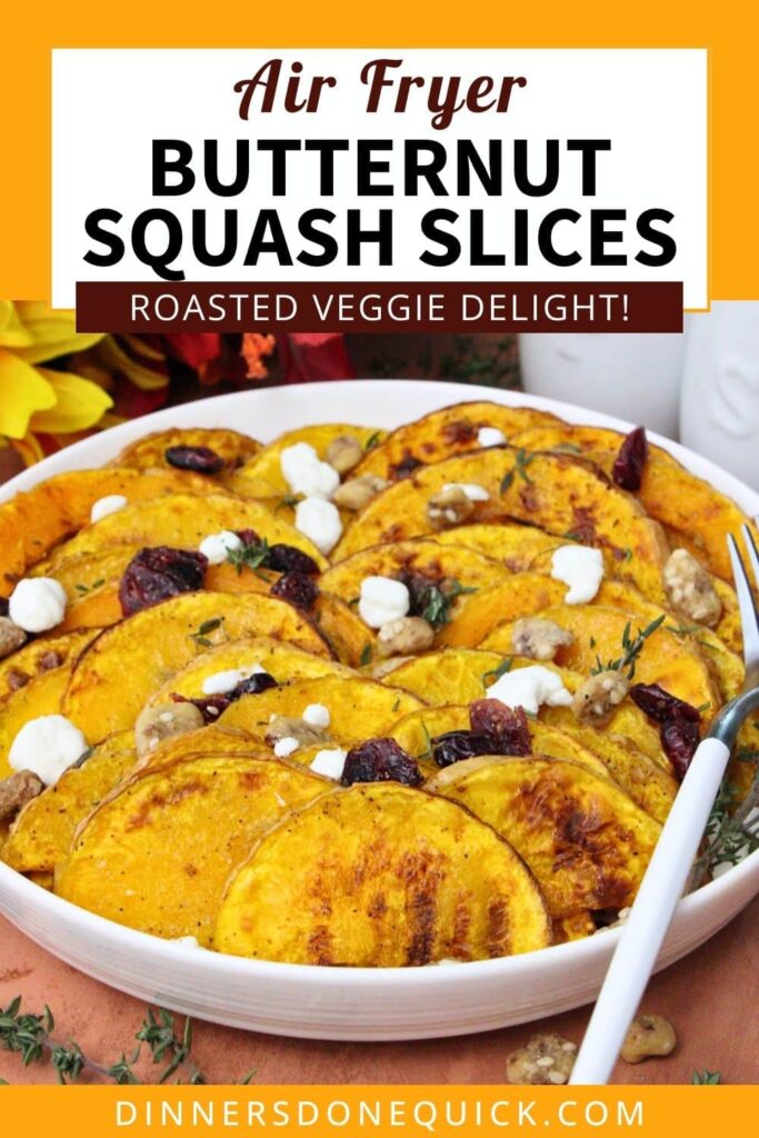 air fryer roasted butternut squash slices recipe dinners done quick pinterest