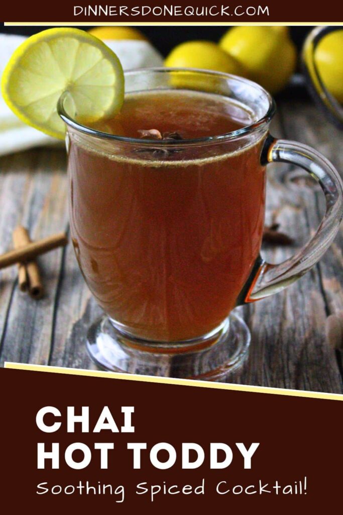 chai hot toddy recipe dinners done quick pinterest