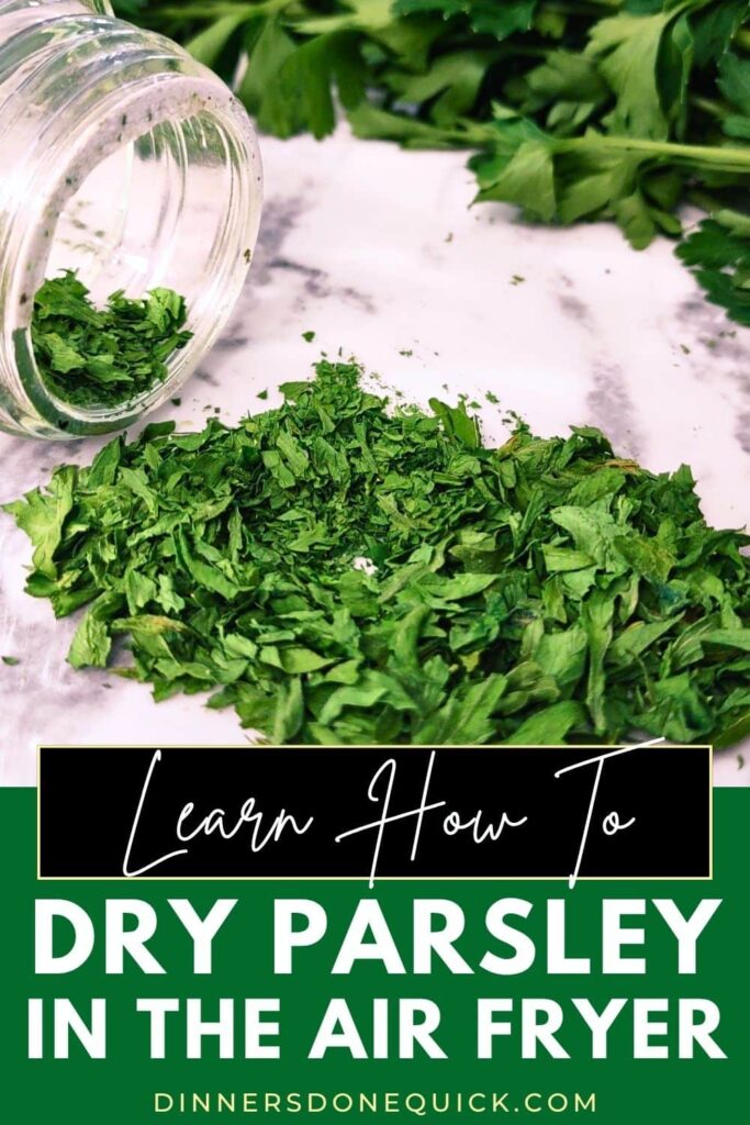 dry parsley in the air fryer dinners done quick pinterest