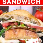 caprese sandwich recipe dinners done quick pinterest