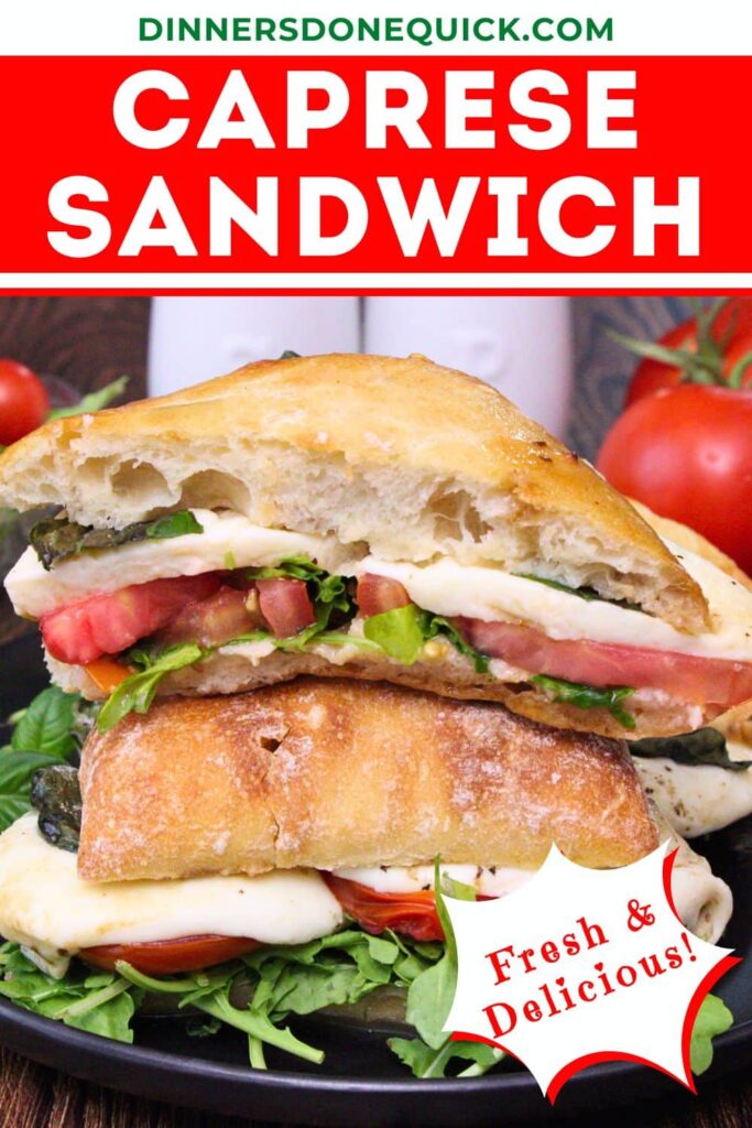 caprese sandwich recipe dinners done quick pinterest