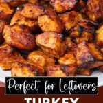 turkey burnt ends recipe dinners done quick pinterest