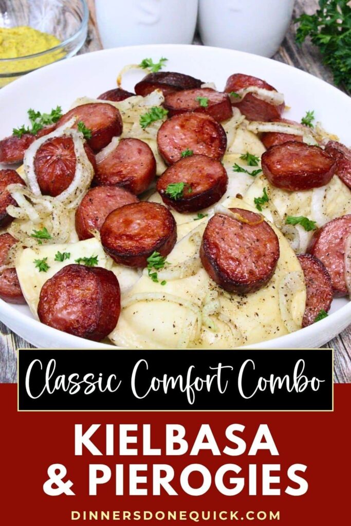 kielbasa and pierogies recipe dinners done quick pinterest