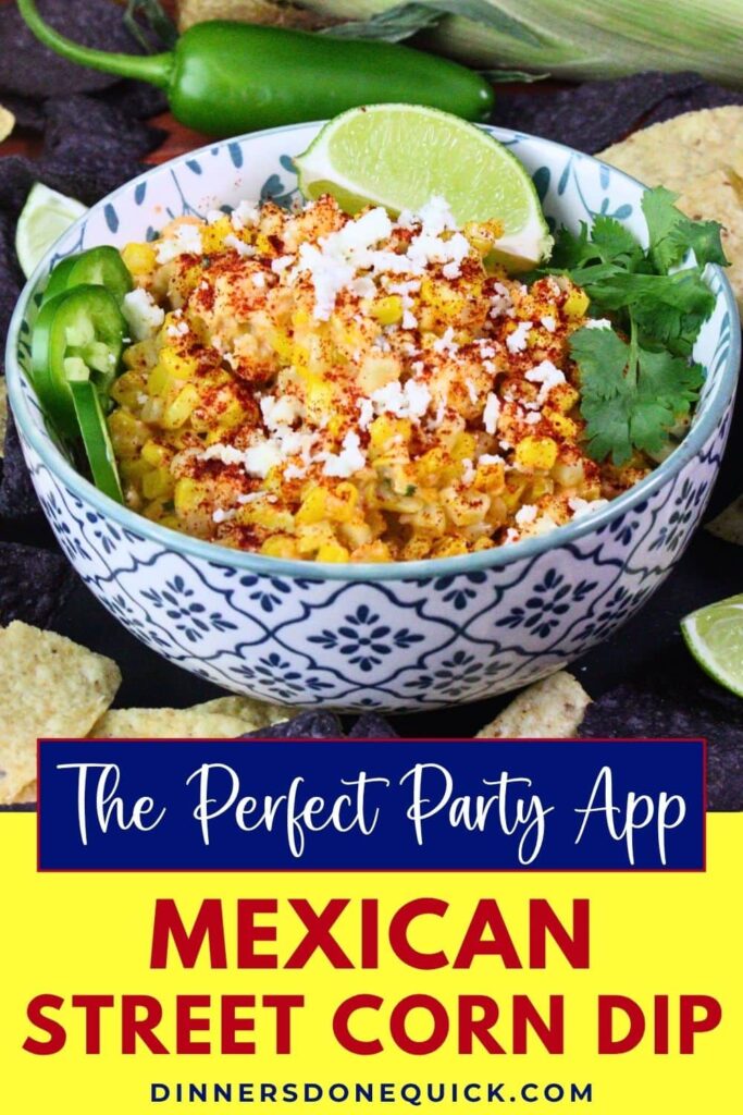 mexican street corn dip recipe dinners done quick pinterest