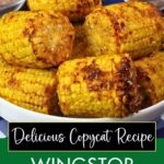 wingstop corn recipe dinners done quick pinterest
