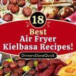 air fryer kielbasa recipes dinners done quick pinterest