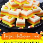 candy corn fudge recipe dinners done quick pinterest