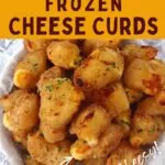 how long to cook frozen cheese curds in the air fryer dinners done quick pinterest