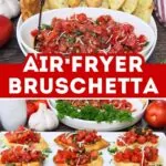 air fryer bruschetta recipe dinners done quick pinterest