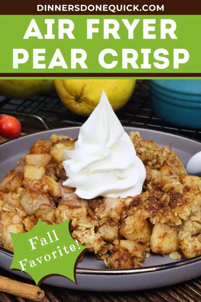 air fryer pear crisp recipe dinners done quick pinterest pin